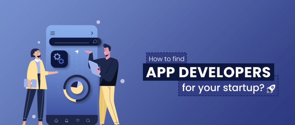 how to find developers for startup