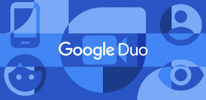 Google Duo – High-Quality Video Calls