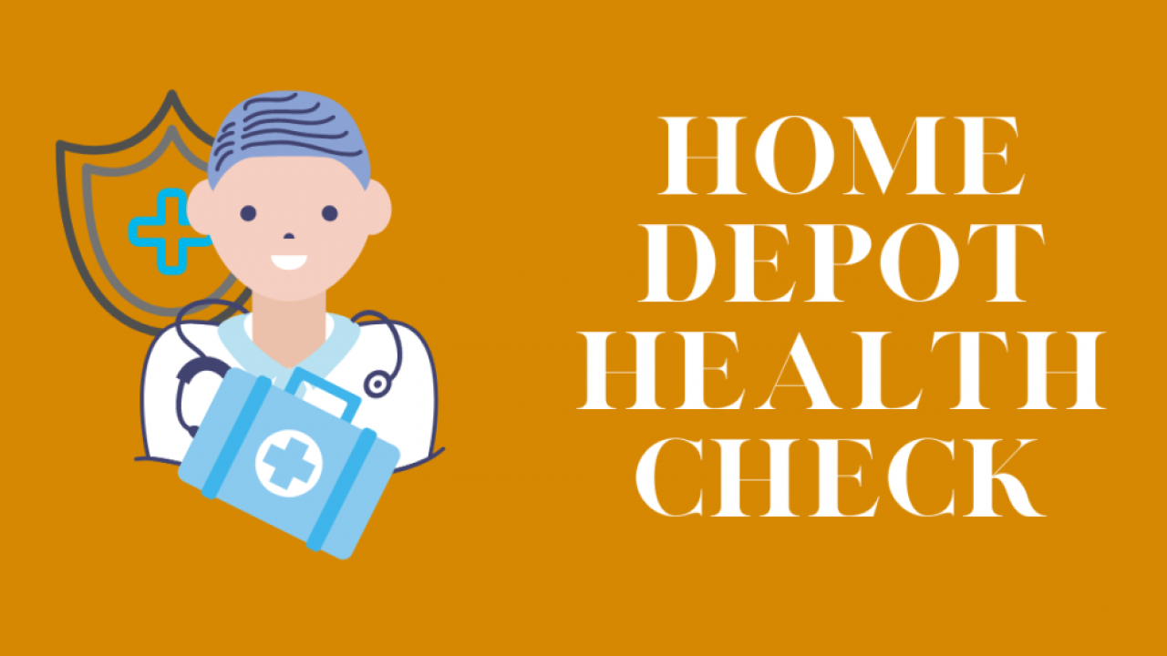 Home Depot Health Check App: Complete Guide 2022 - Technews