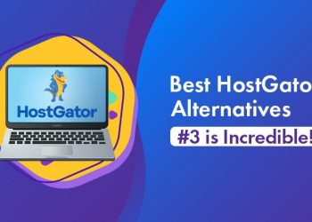Hostgator Alternatives For Web Hosting