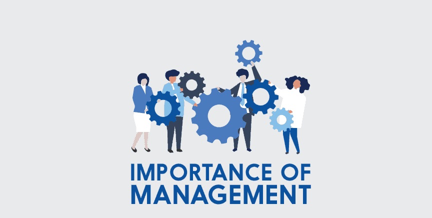 Importance of Management In An Organization