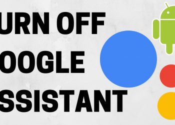 Turn off Google Assistant